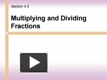 PPT – Multiplying and Dividing Fractions PowerPoint presentation | free ...