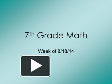 7th Grade Math presentation | free to view