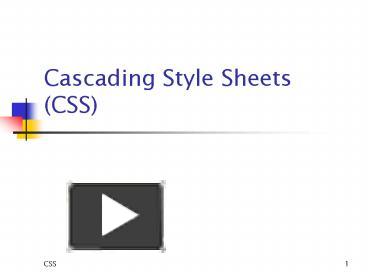 PPT – Cascading Style Sheets CSS PowerPoint presentation | free to view ...