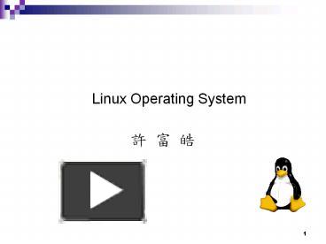 PPT – Linux Operating System PowerPoint presentation | free to view ...