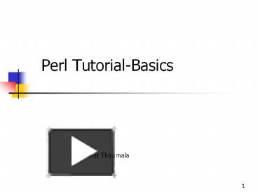 PPT – Perl Tutorial-Basics PowerPoint presentation | free to view - id ...