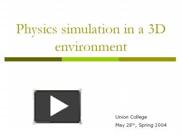 Physics simulation in a 3D environment presentation | free to download
