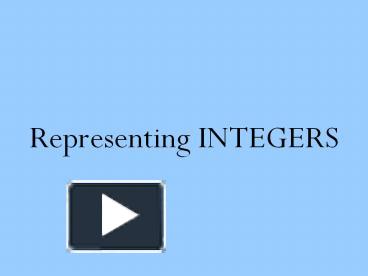 PPT – Representing INTEGERS PowerPoint presentation | free to view - id ...