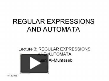 REGULAR EXPRESSIONS AND AUTOMATA presentation | free to view