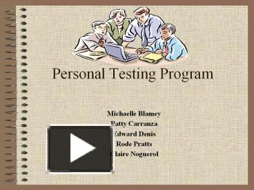 PPT – Personal Testing Program PowerPoint presentation | free to view ...