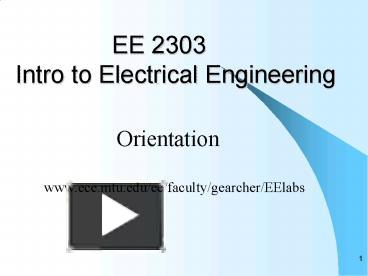 PPT – EE 2303 Intro to Electrical Engineering PowerPoint presentation ...
