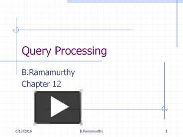 Query Processing presentation | free to download