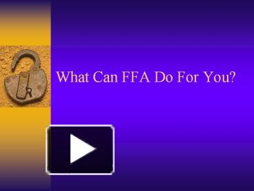 What Can FFA Do For You? presentation | free to download