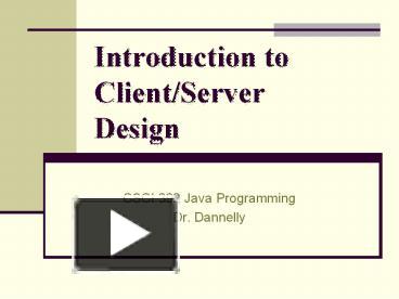 Introduction to Client/Server Design presentation | free to download