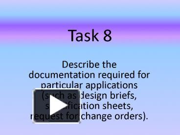 PPT – Task 8 PowerPoint presentation | free to view - id: 78df23-ZWRjZ