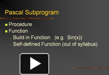 PPT – Pascal Subprogram PowerPoint presentation | free to download - id ...