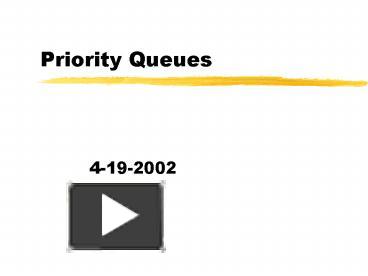 PPT – Priority Queues PowerPoint presentation | free to download - id ...