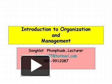 Introduction to Organization and Management presentation | free to download