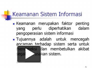 Keamanan Sistem Informasi presentation | free to view
