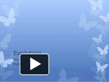 Evolution presentation | free to view