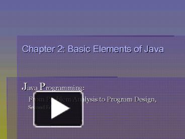 Chapter 2: Basic Elements of Java presentation | free to view