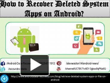 PPT – How to Recover Deleted System Apps on Android? PowerPoint ...