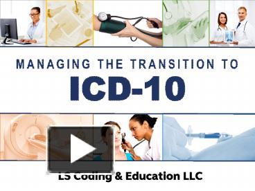 PPT – Managing the transition to ICD-10 PowerPoint presentation | free ...