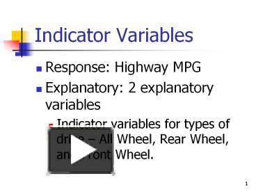 PPT – Indicator Variables PowerPoint presentation | free to view - id ...