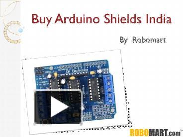 PPT – Buy Arduino Shields India by Robomart PowerPoint presentation ...