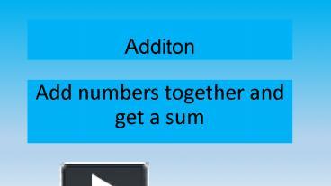 PPT – addition PowerPoint presentation | free to download - id: 7ef4e2 ...