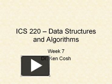 PPT – ICS 220 PowerPoint presentation | free to view - id: 7fbfbc-YmMzN