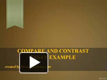 Compare and Contrast Essay Example presentation | free to download