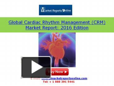 2016 Edition Cardiac Rhythm Management (CRM) Devices Market Analysis ...