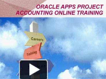 PPT – Oracle Apps Project Accounting Online Training in Dubai ...