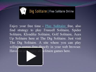 PPT – Solitaire Online - The Dig Solitaire PowerPoint presentation ...