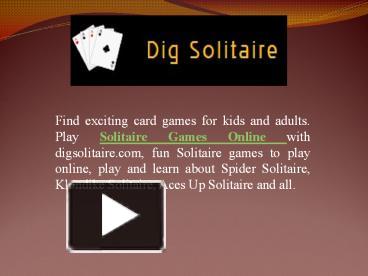 PPT – Solitaire Games Online - Dig Solitaire PowerPoint presentation ...