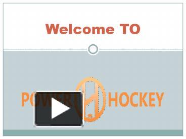 PPT – Oower Hockey Systems- Latest Hockey Workout Products PowerPoint ...