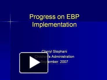 Progress on EBP Implementation presentation | free to view