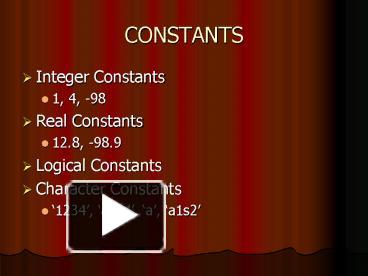 PPT – CONSTANTS PowerPoint presentation | free to view - id: 818de-ODRmN
