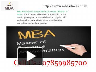 MBA Education Courses Admission Open 2016-17 presentation | free to ...