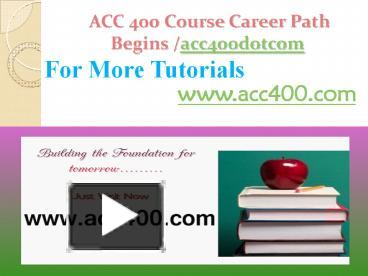 ACC 400 Course Career Path Begins /acc400dotcom presentation | free to ...
