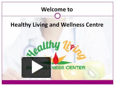 PPT – Healthy Eating in Livonia | Healthy Living & Wellness Center ...