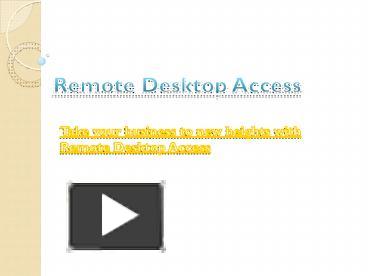 Remote Desktop Access presentation | free to download