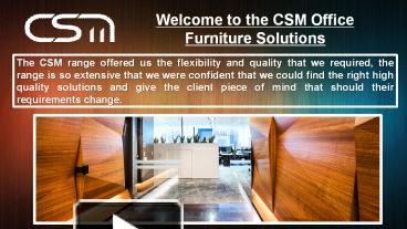 PPT – CSM Office Furniture Solutions PowerPoint presentation | free to ...