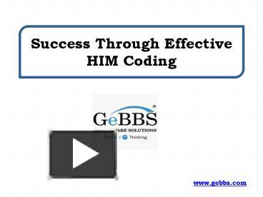 Success Through Effective HIM Coding presentation | free to download