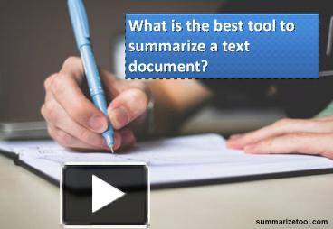 What is the best tool to summarize a text document? presentation | free ...