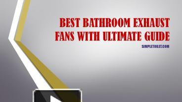Ppt Best Bathroom Exhaust Fans With