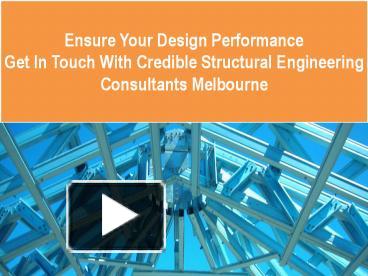 Credible Structural Engineering Consultants Melbourne Presentation