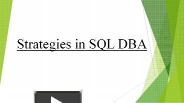 Strategies in SQL DBA presentation | free to download
