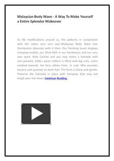 PPT – Malaysian Body Wave - A Way To Make Yourself a Entire Splendor ...