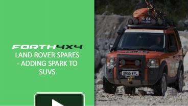 PPT – Land Rover Parts: Land Rover Spares - Adding Spark to SUVs ...