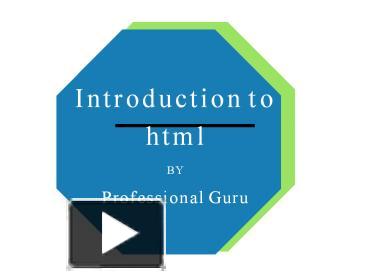 Introduction to HTML presentation | free to download