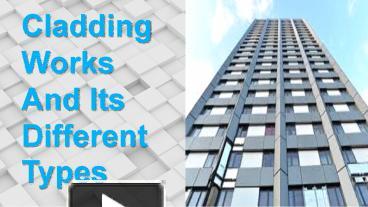 Cladding Works And Its Different Types presentation | free to download