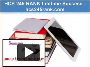 PPT – HCS 245 RANK Lifetime Success / hcs245rank.com PowerPoint ...