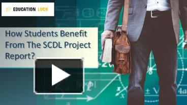 How Students Benefit From The SCDL Project Report.pptx presentation ...